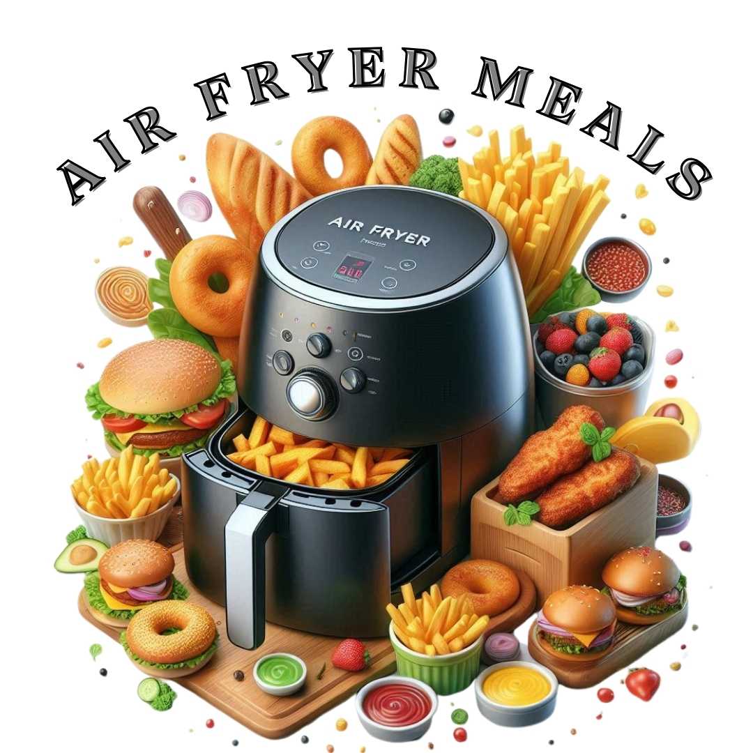 Air Fryer Meals